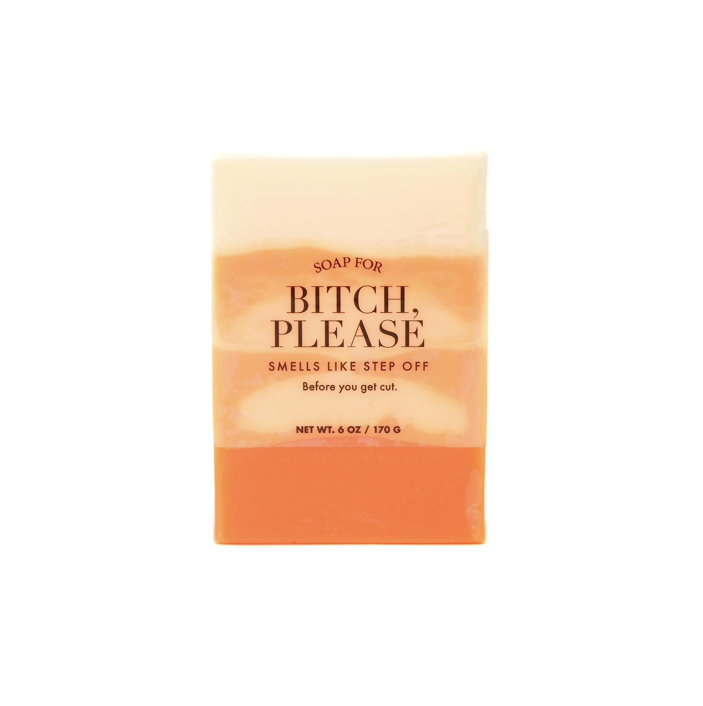 A Soap for Bitch, Please
