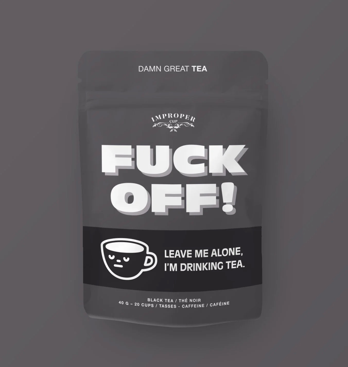 F*ck Off! Tea