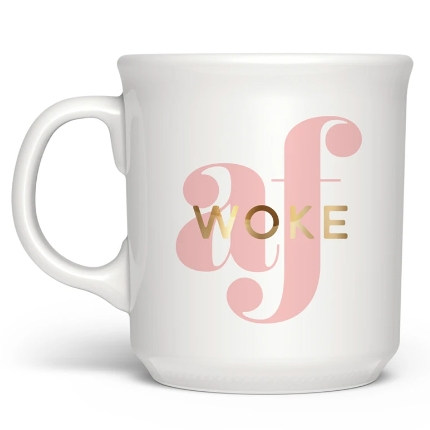 Woke AF Mug